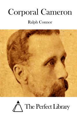 Corporal Cameron by Ralph Connor