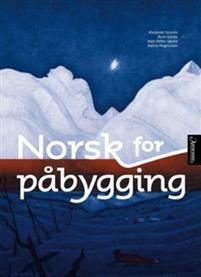 Norsk for påbygging by Marianne Furumo, Hanne Magnussen, Hans Petter Løvold, Rune Gjerde