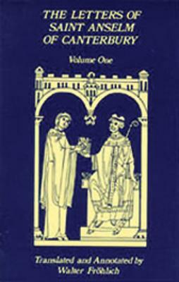 The Letters of Saint Anselm of Canterbury: Volume 2 Letters 148-309, as Archbishop of Canterbury by Anselm of Canterbury