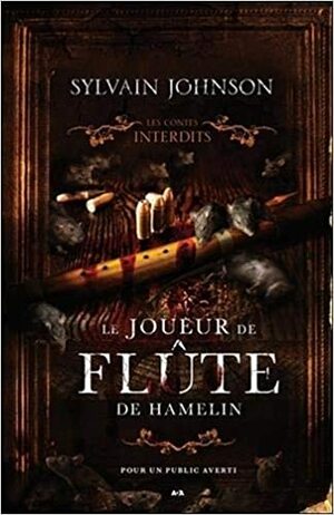 Le joueur de flûte de Hamelin by Sylvain Johnson