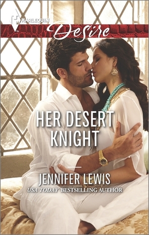 Her Desert Knight by Jennifer Lewis
