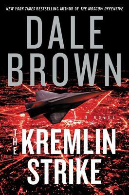 The Kremlin Strike by Dale Brown