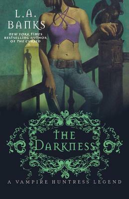 The Darkness by L.A. Banks