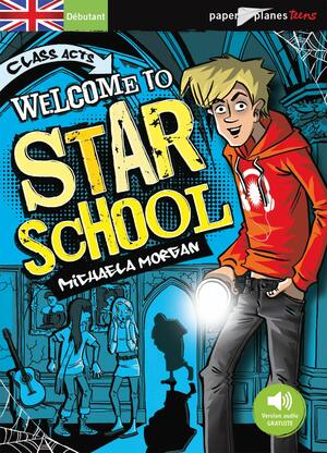 Welcome to Star School - Livre + MP3 by Michaela Morgan