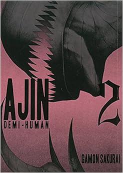 AJIN: Demi-Human 02 by Tsuina Miura, Gamon Sakurai