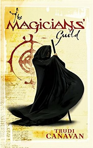 The Magicians' Guild by Trudi Canavan