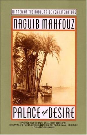 Palace of Desire by Naguib Mahfouz