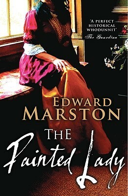 The Painted Lady by Edward Marston