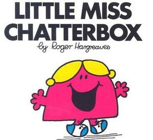 Little Miss Chatterbox by Roger Hargreaves