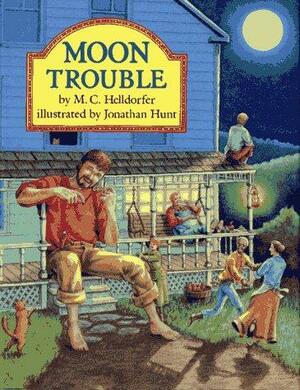 Moon Trouble by M.C. Helldorfer