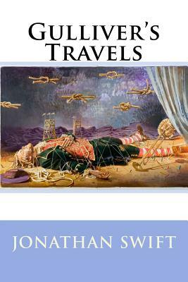 Gulliver's Travels Jonathan Swift by Jonathan Swift