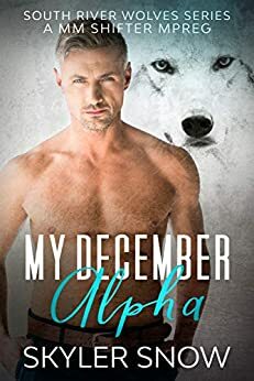 My December Alpha by Skyler Snow