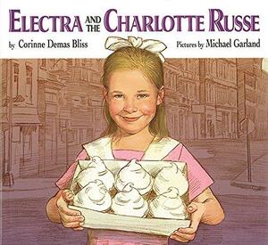 Electra & the Charlotte Russe by Corinne Demas