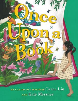 Once Upon a Book by Grace Lin, Kate Messner