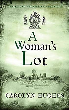 A Woman's Lot by Carolyn Hughes