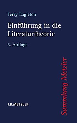 Einführung in Die Literaturtheorie by Terry Eagleton