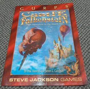 GURPS Castle Falkenstein: High Adventure in the Steam Age by Monica Stephens, Andrew Hackard