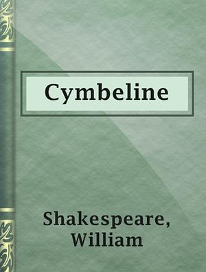Cymbeline by William Shakespeare