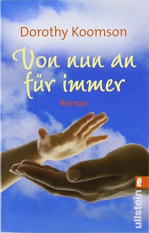 Von nun an immer by Dorothy Koomson