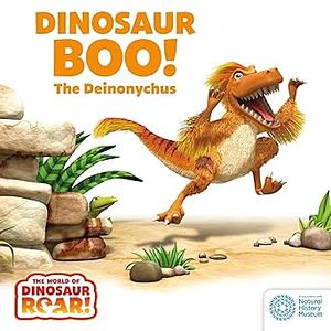Dinosaur Boo! the Deinonychus by Jeanne Willis, Peter Curtis