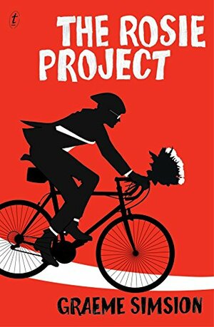 The Rosie Project by Graeme Simsion