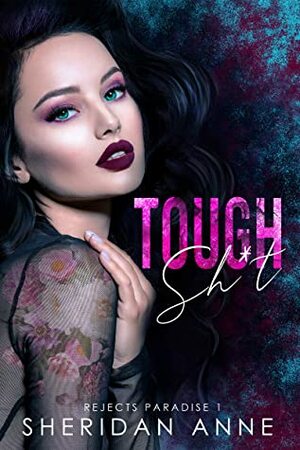 Tough Sh*t by Sheridan Anne