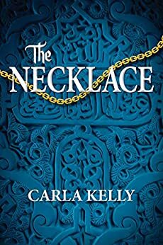 The Necklace by Carla Kelly