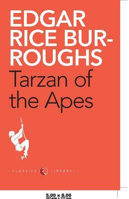 Tarzan of the Apes by Edgar Rice Burroughs