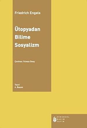 Ütopyadan Bilime Sosyalizm by Friedrich Engels