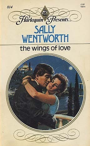 The Wings of Love by Sally Wentworth