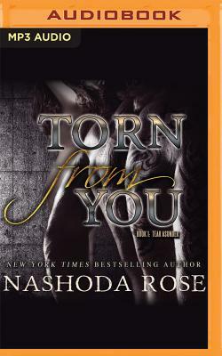 Torn from You by Nashoda Rose