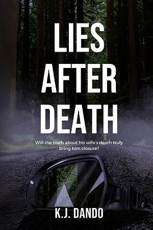 Lies After Death by K.J. Dando