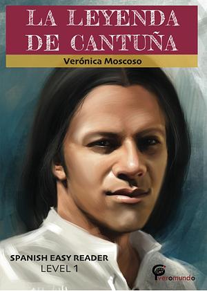 La Leyenda de Cantuña by Verónica Moscoso