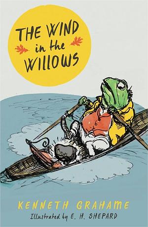 The Wind in the Willows by Kenneth Grahame