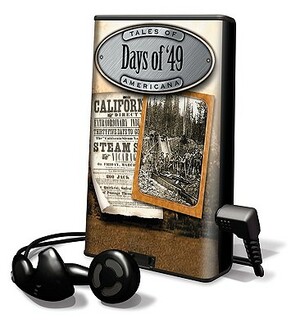 Tales of Americana - Days of '49 by Joe Loesch