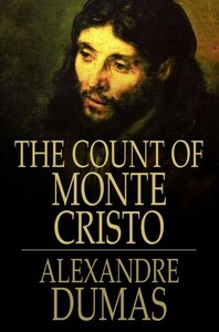 The Count of Monte Cristo by Alexandre Dumas