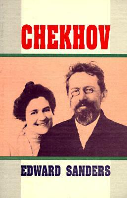 Chekhov by Edward Sanders