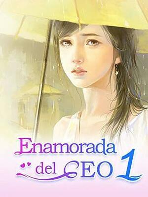 Enamorada del CEO 1: Novelas Romanticas En Espanol by Bai Cha, Bai Cha