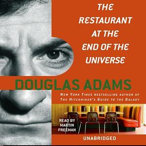 The Restaurant at the End of the Universe by Douglas Adams