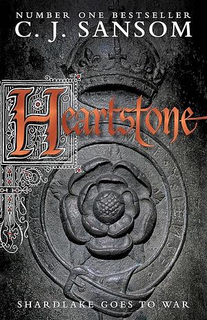 Heartstone by C.J. Sansom