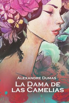 La Dama de las Camelias by Alexandre Dumas Jr.