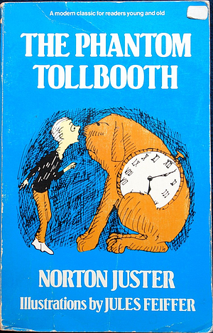 The Phantom Tollbooth by Norton Juster