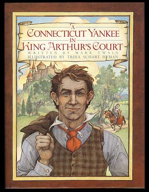 A Connecticut Yankee in King Arthur's Court by Mark Twain