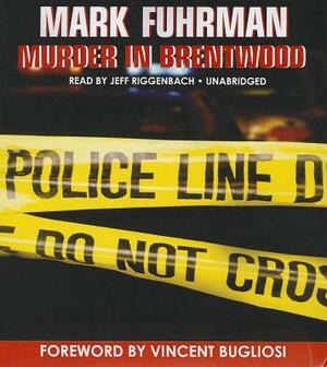 Murder in Brentwood by Mark Fuhrman