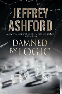 Damned by Logic by Jeffrey Ashford