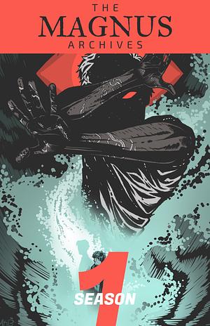 The Magnus Archives by Jonathan Sims