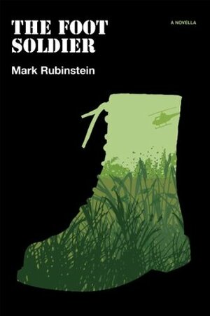 The Foot Soldier by Mark Rubinstein