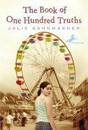 The Book Of One Hundred Truths by Julie Schumacher, Julie Schumacher