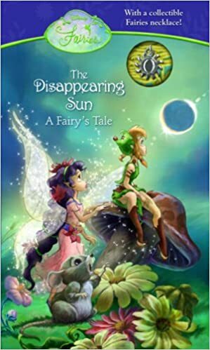 The Disappearing Sun (Disney Fairies) by Tennant Redbank