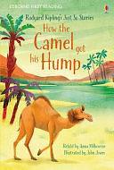 First Reading Level 1/how the Camel Got His Hump by Anna Milbourne